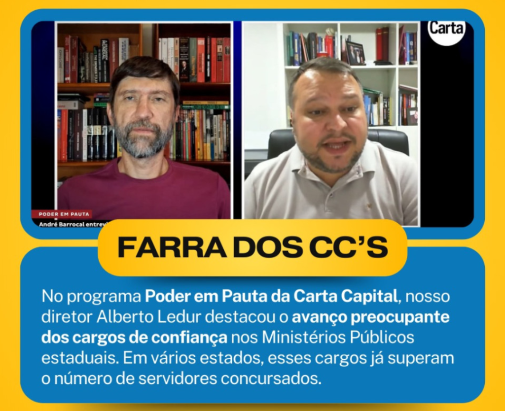 Saiu na Mídia: Carta Capital denuncia “farra dos cargos de confiança nos MPs estaduais”