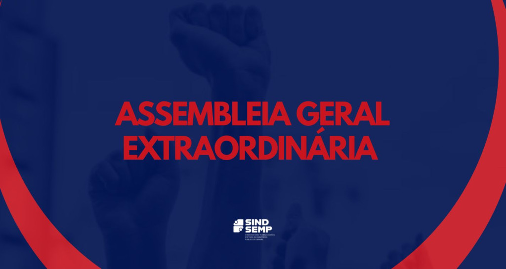 CONVOCAÇÃO - Assembleia Geral Extraordinária 13/10/2025