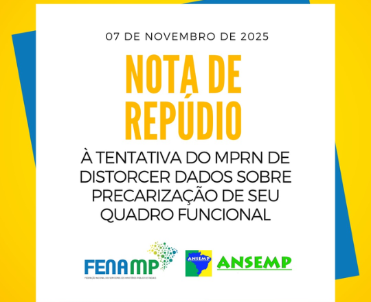 NOTA DE REPÚDIO à tentativa do MPRN de distorcer dados sobre precarização de seu quadro funcional