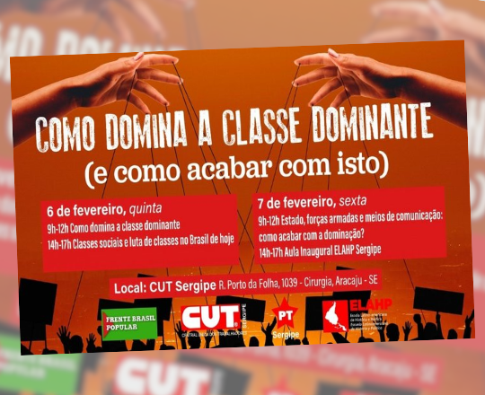 Nos dias 6 e 7 de fevereiro tem curso de formação política na sede da CUT/SE